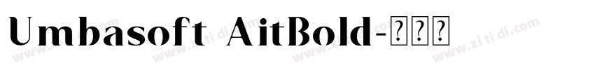 Umbasoft AitBold字体转换